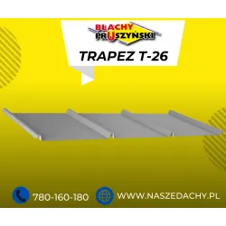 Blacha trapezowa T26 Super - wygląd blachy na rąbek - prostota montażu trapezu!