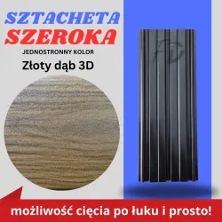 Sztacheta ogrodzeniowa szeroka firmy GARD jednostronna kolor drewnopodobny Złoty Dąb 3D zakończenie proste