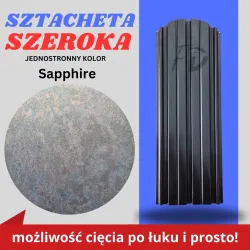 Sztacheta ogrodzeniowa szeroka firmy GARD jednostronna kolor Sapphire zakończenie półokrągłe